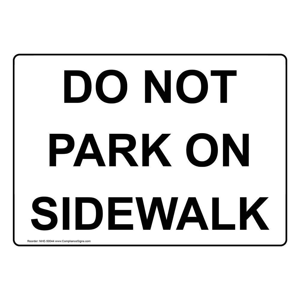 Aluminum Sign Do Not Park in Front of Dumpster, SKU: K-2277 Aluminum Sign Do Not Park in Front of Dumpster, SKU: K-2277